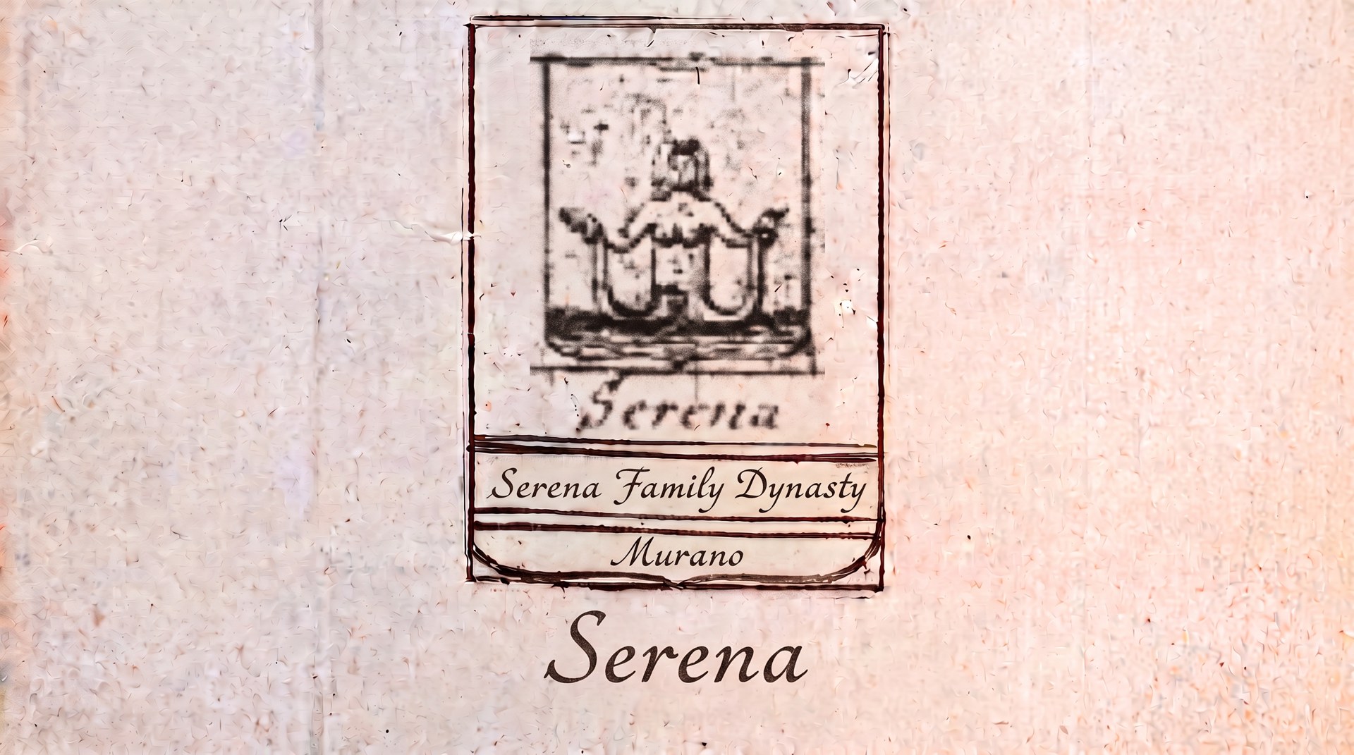 Serena Family Murano Dynasty