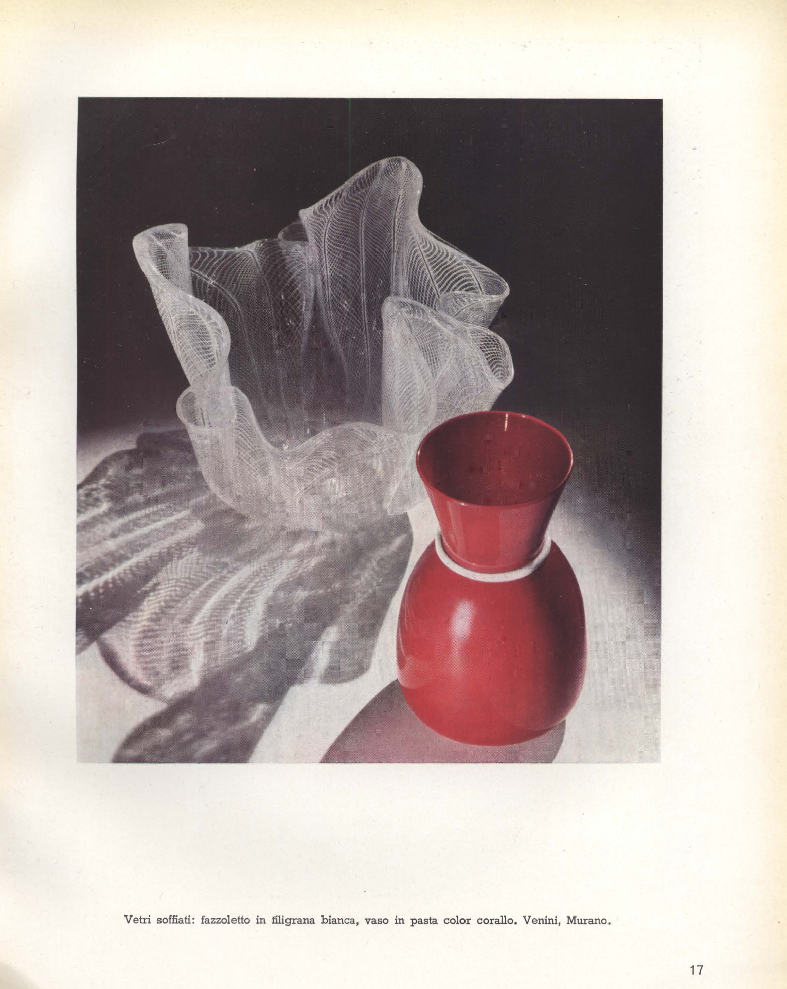 Blown glass pieces: white filigree handkerchief (fazzoletto), vase of coral coloured paste Venini Murano