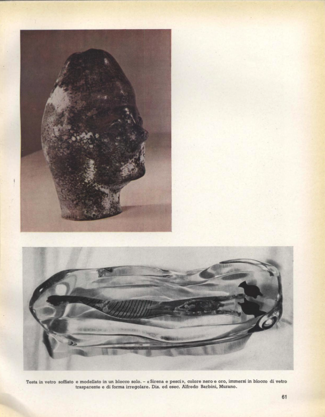 A head of blown glass. — Siren and fish black and gold, in a block of irregularly shaped transparent glass. Designed and made by Alfredo Barbini, Murano