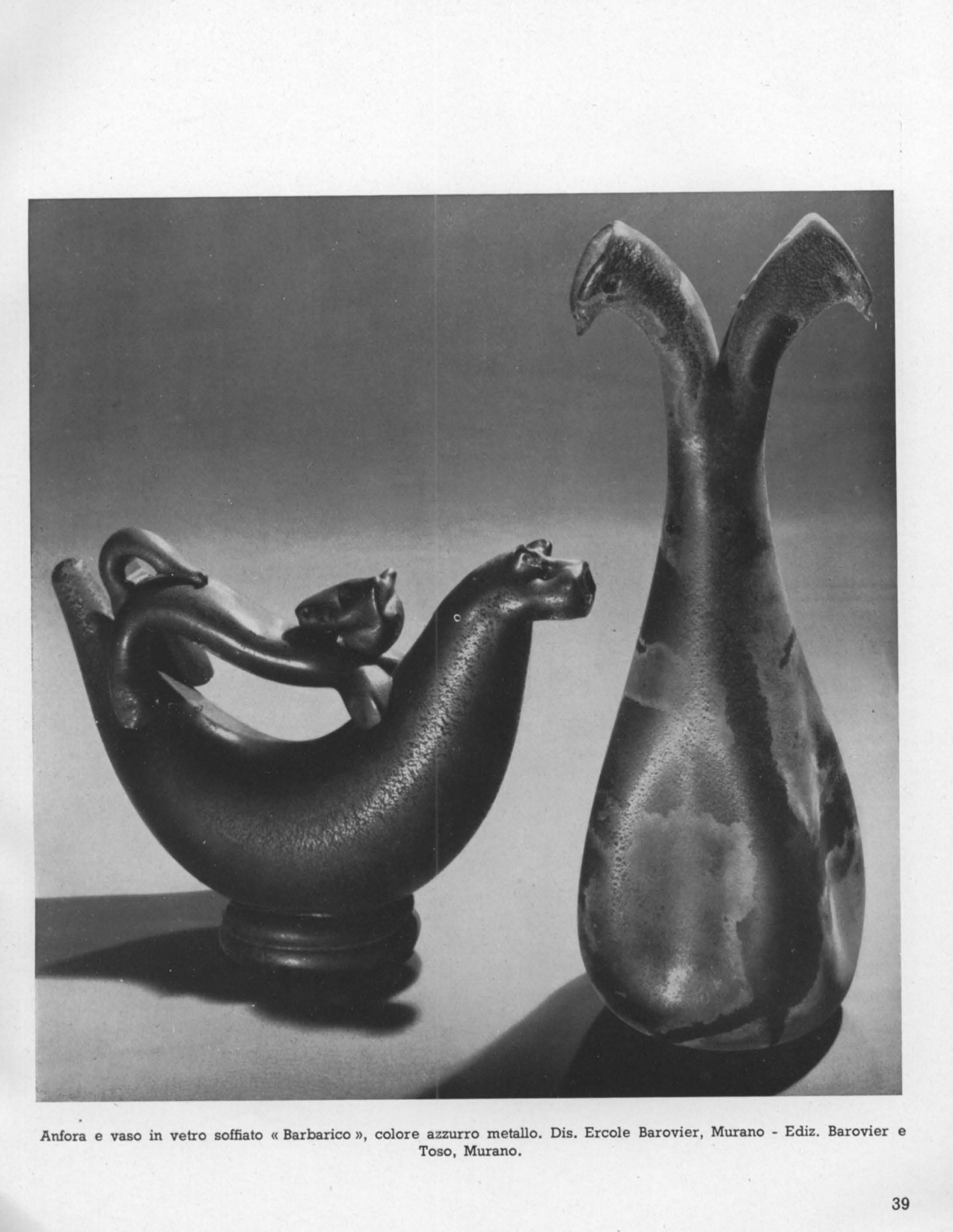 blown glass amphora and vase, metalic-blue coloured. Designed by Ercole Barovier, Murano - Executed by Barovier and Toso, Murano.